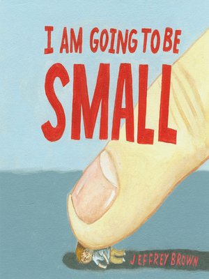 I Am Going To Be Small - ebook